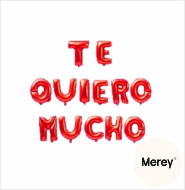 Globo set frase te quiero mucho 14" 35cm